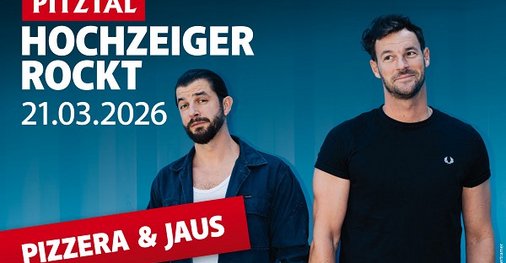 Hochzeiger SKI & Concert Pizzera & Jaus
